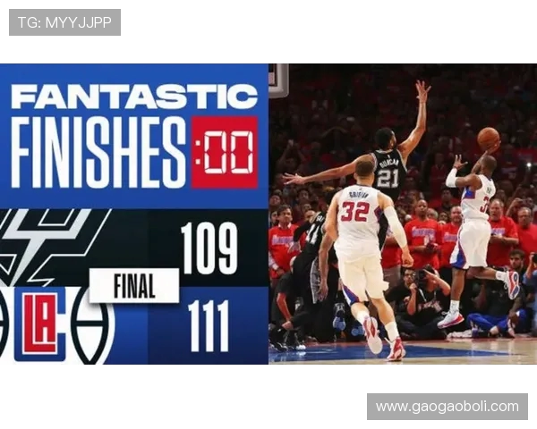 2015年NBA季后赛马刺对快船精彩数据分析与比赛回顾